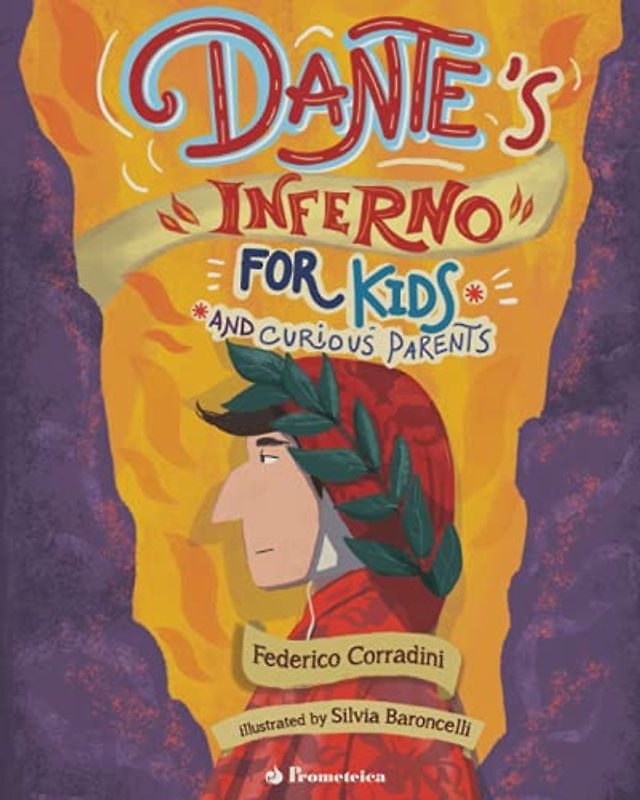 Dante’s Inferno for Kids and Curious Parents (Dante per bambini)