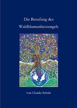 Die Berufung des Waldblumenherzengels