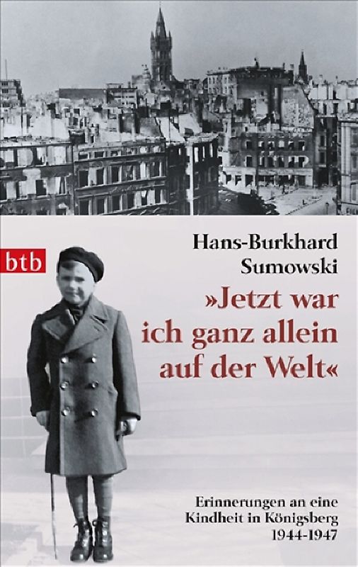 "Jetzt war ich ganz allein auf der Welt"