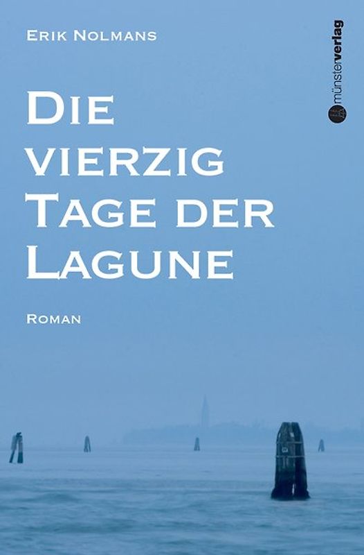 Die vierzig Tage der Lagune