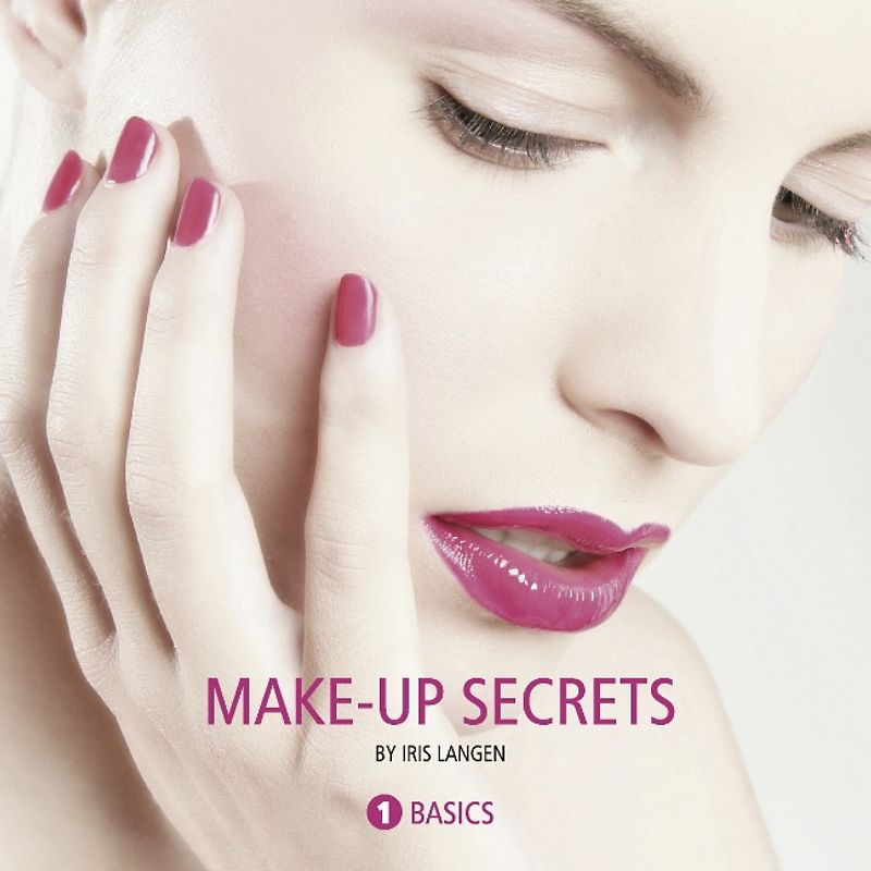 MAKE-UP SECRETS. Volume 1: Basics
