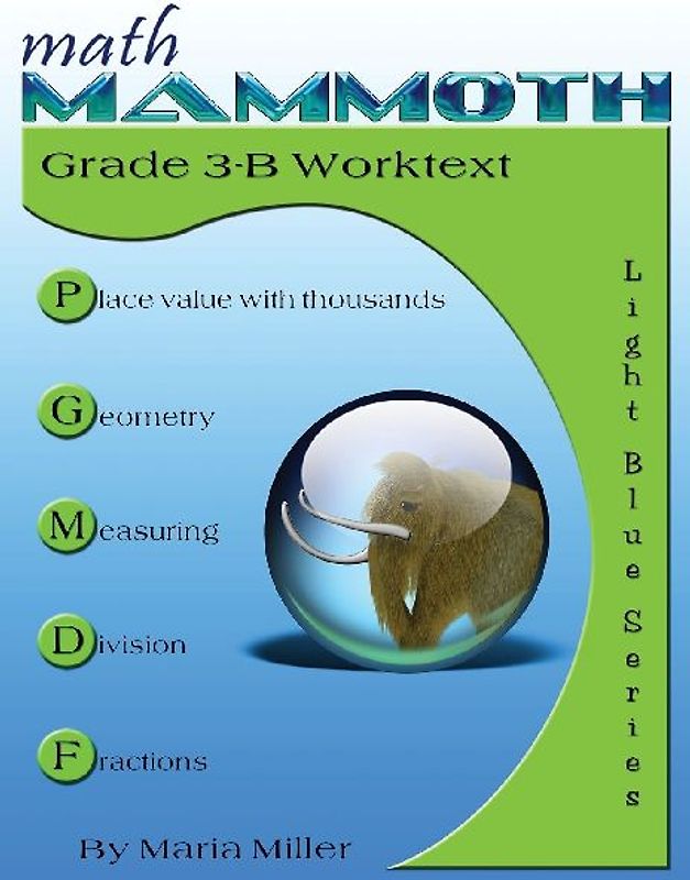 Math Mammoth Grade 3-B Worktext