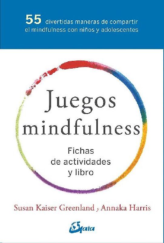 Juegos mindfulness : fichas de actividades y libro