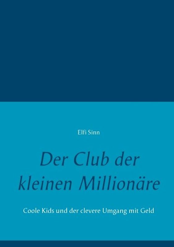 Der Club der kleinen Millionäre