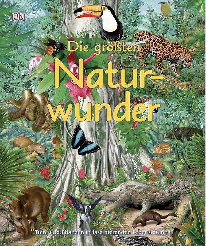 Die größten Naturwunder