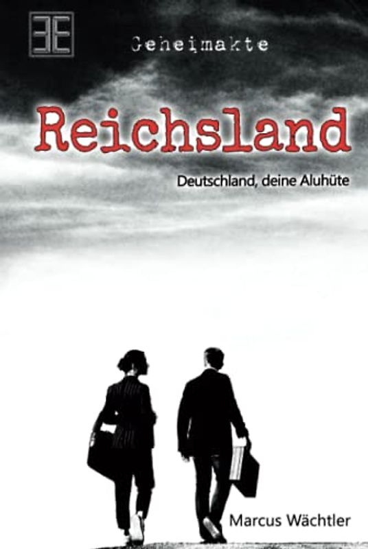 Reichsland: Deutschland, deine Aluhüte