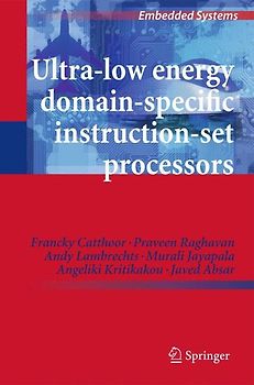 Ultra-Low Energy Domain-Specific Instruction-Set Processors