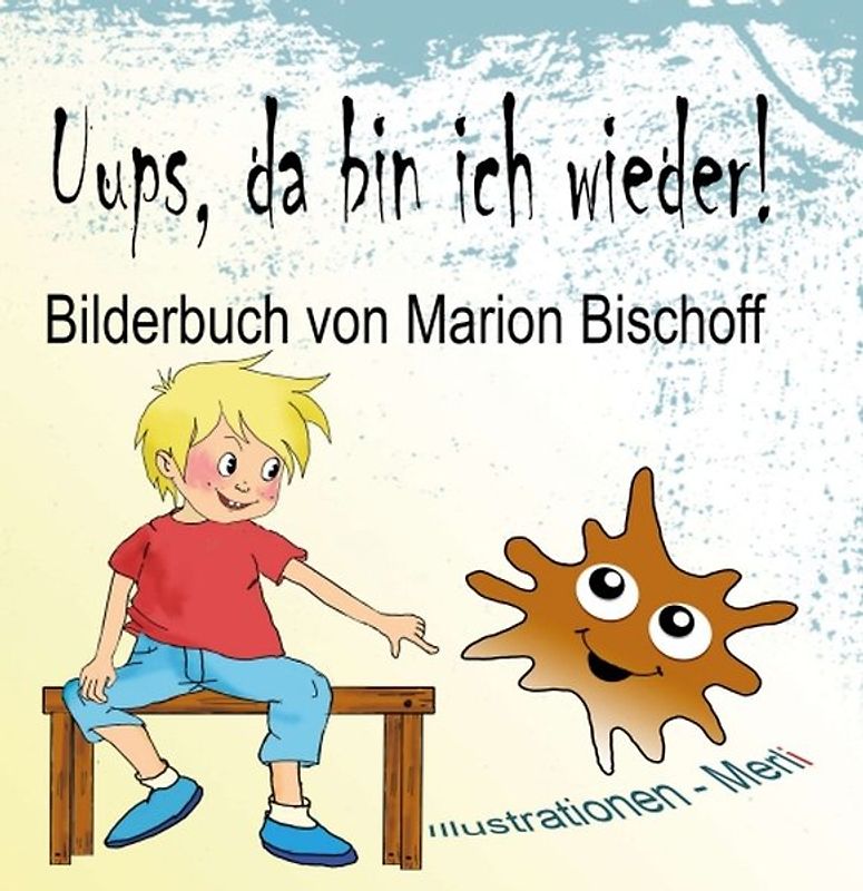 Uups, da bin ich wieder!