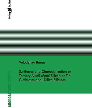 Syntheses and Characterization of Ternary Alkali-Metal Silicon or Tin Clathrates and Li-Rich Silicides