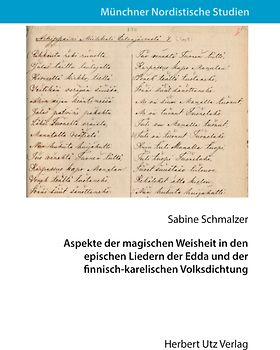 Aspekte der magischen Weisheit in den epischen Liedern der Edda und der finnisch-karelischen Volksdichtung