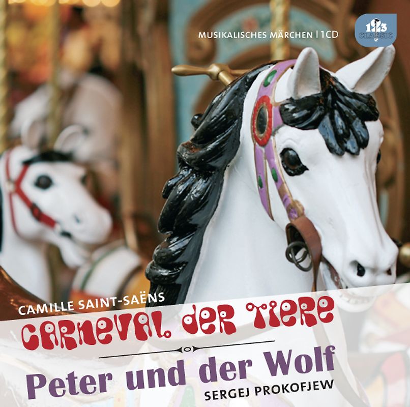 Carneval der Tiere /Peter und der Wolf