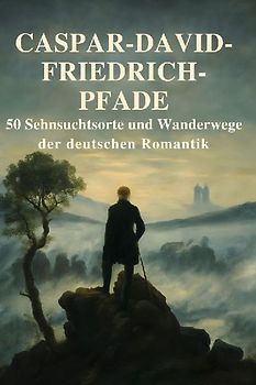 Caspar-David-Friedrich-Pfade