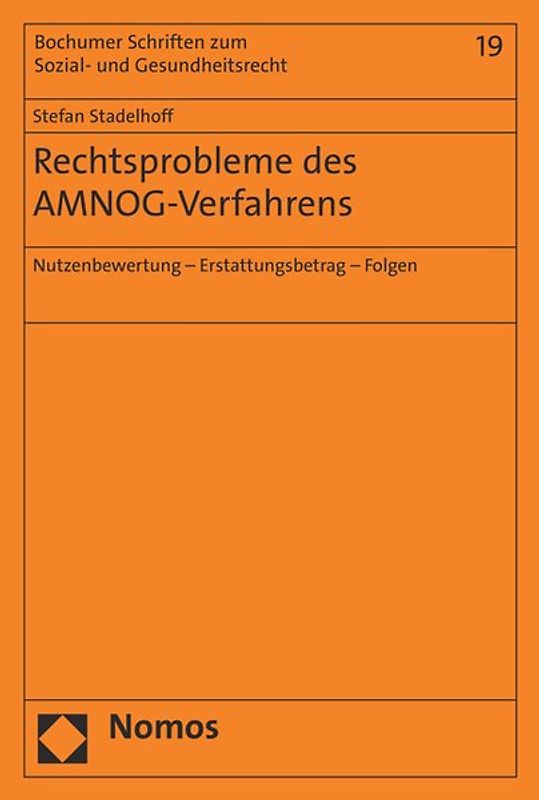 Rechtsprobleme des AMNOG-Verfahrens