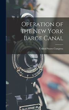Operation of the New York Barge Canal