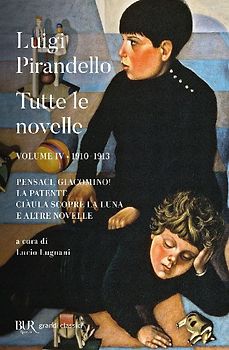 1910-1913: Pensaci, Giacomino!, La patente, Ciàula scopre la luna e altre novelle