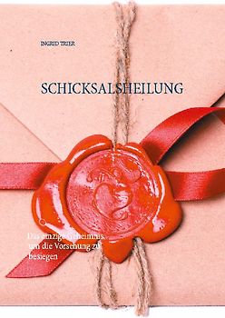 Schicksalsheilung