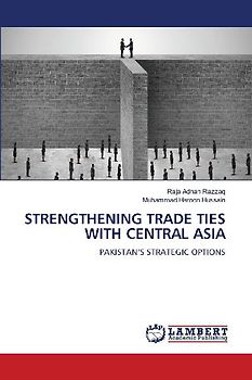 STRENGTHENING TRADE TIES WITH CENTRAL ASIA