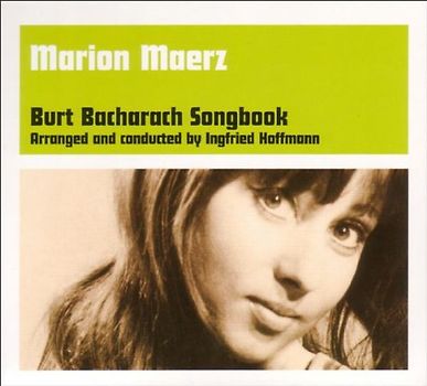 Marion Maerz - Burt Bacharach Songbook
