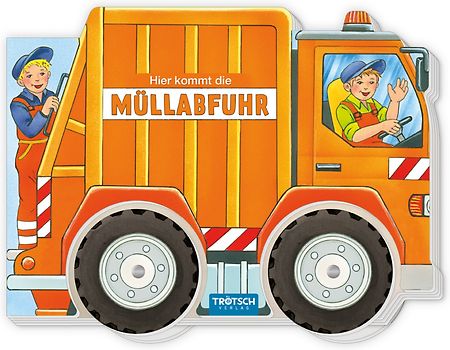 Trötsch Pappenbuch Räderbuch Hier kommt die Müllabfuhr