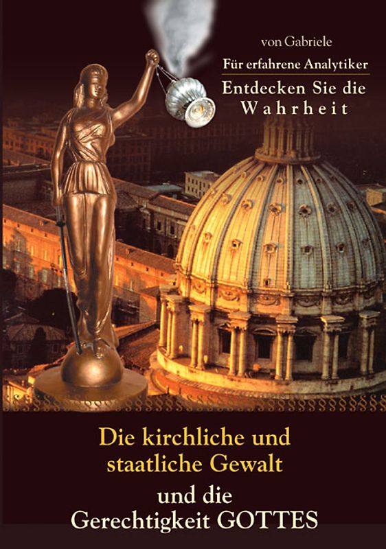 Die kirchliche und staatliche Gewalt und die Gerechtigkeit Gottes