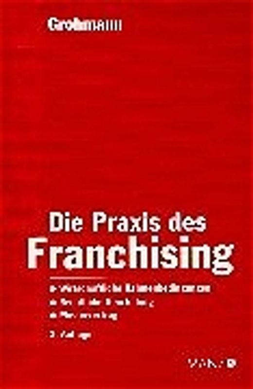 Die Praxis des Franchising