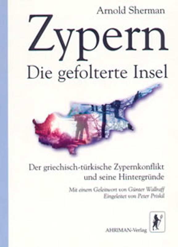 Zypern - Die gefolterte Insel