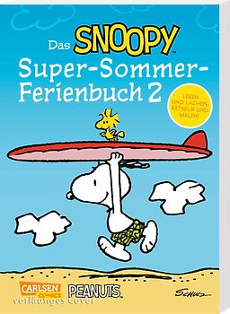 Das Snoopy-Super-Sommer-Ferienbuch Teil 2
