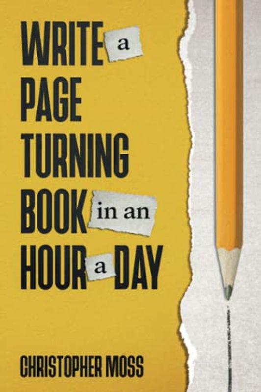 Write a page turning book in an hour a day