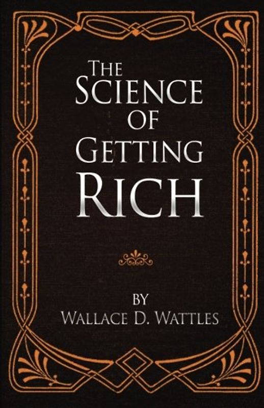 The Science of Getting Rich