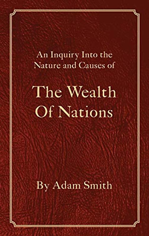 The Wealth Of Nations