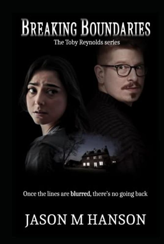 Breaking Boundaries: The Toby Reynolds series