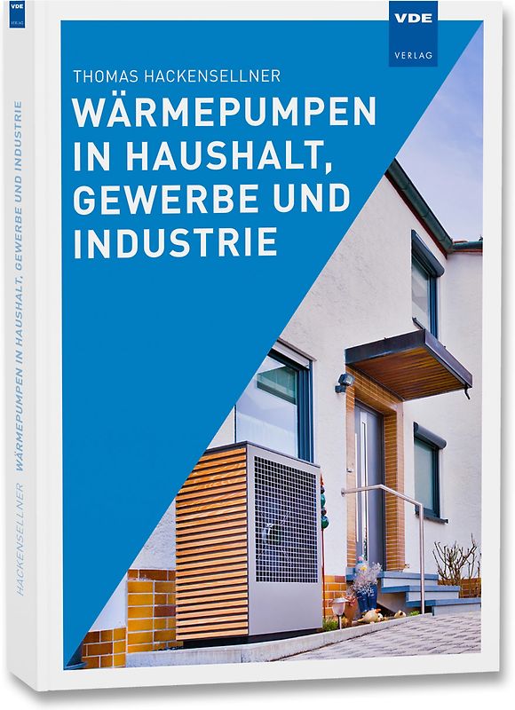 Wärmepumpen in Haushalt, Gewerbe und Industrie