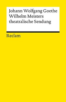 Wilhelm Meisters theatralische Sendung