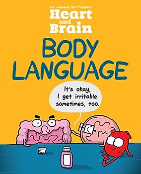 Heart and Brain: Body Language: An Awkward Yeti Collection: An Awkward Yeti Collection Volume 3