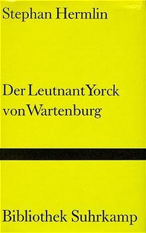 Der Leutnant Yorck von Wartenburg