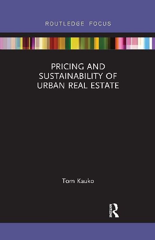 Pricing and Sustainability of Urban Real Estate