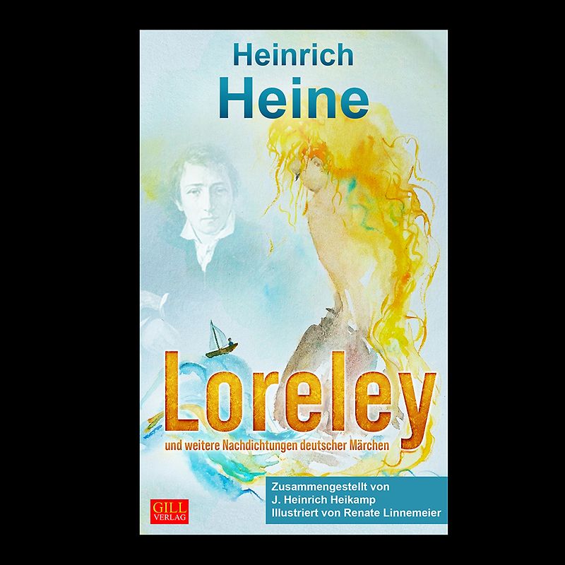 Loreley und weitere Nachdichtungen deutscher Märchen