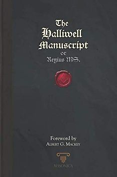 The Halliwell Manuscript: or Regius MS.