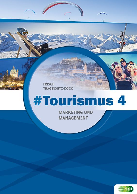 #Tourismus 4 – Marketing und Management