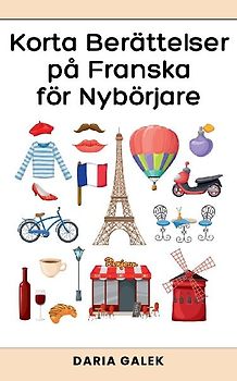 Korta Berättelser på Franska för Nybörjare