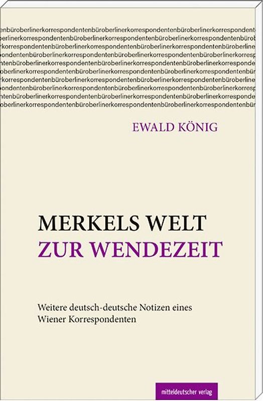 Merkels Welt zur Wendezeit