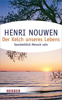Der Kelch unseres Lebens