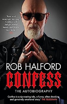 Confess: 'Rob Halford led Judas Priest, and heavy metal itself, out of the Midlands and into the bigtime' The Guardian: The year's most touching and ... Telegraph's Best Music Books of 2020
