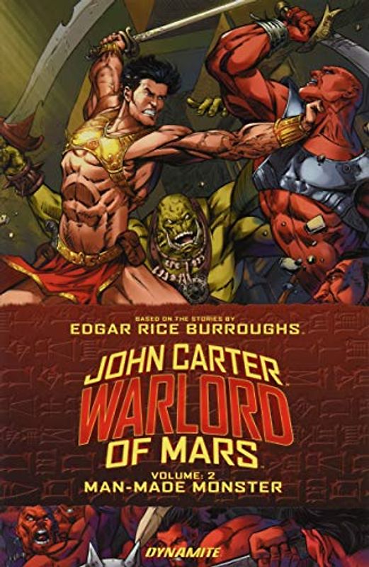 John Carter: Warlord of Mars Volume 2: Man-Made Monster