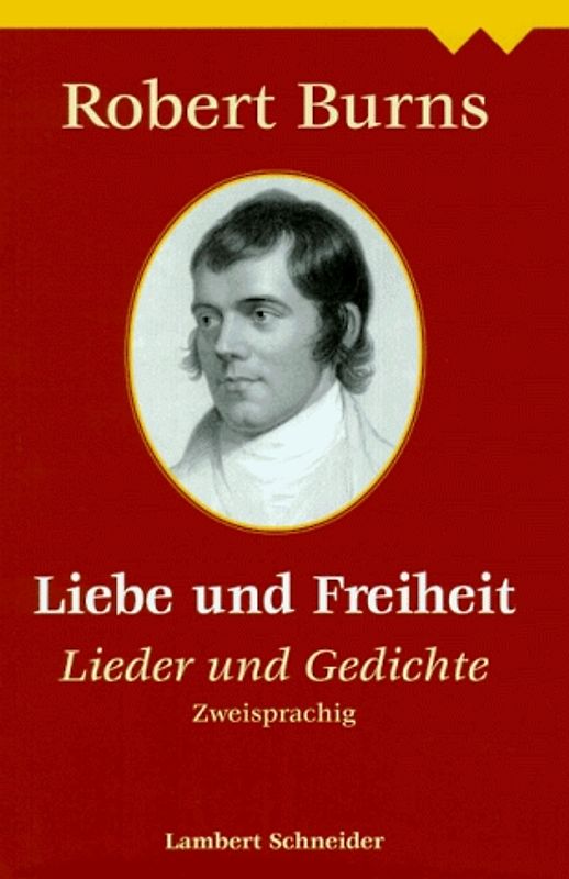 Liebe und Freiheit. Lieder und Gedichte. Engl. /Dt.
