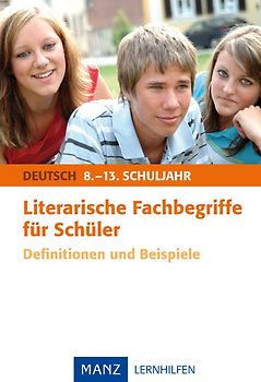 Literarische Fachbegriffe für Schüler