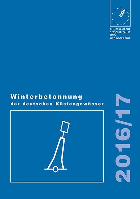 Winterbetonnung der deutschen Küstengewässer / 2016/2017