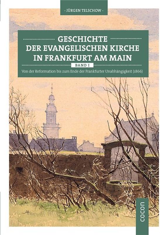 Geschichte der evangelischen Kirche in Frankfurt am Main