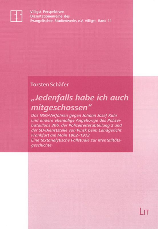 "Jedenfalls habe ich auch mitgeschossen"