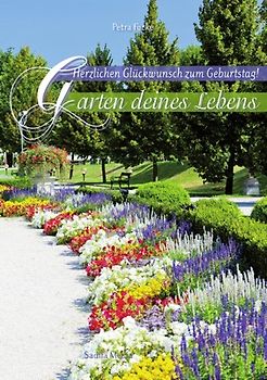 Herzlichen Glückwunsch zum Geburtstag - Garten deines Lebens -Nr. 606